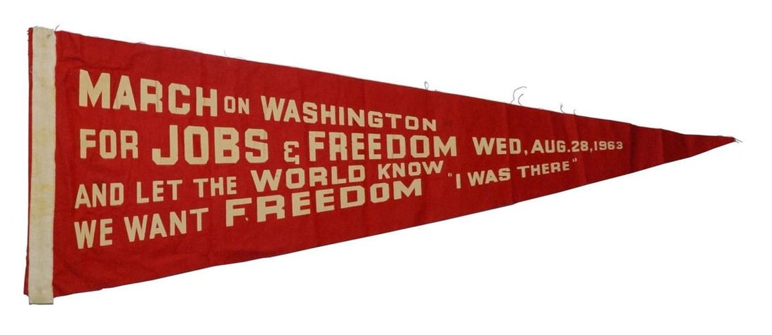 Original Pennant from the 1963 March on Washington ~ CIVIL RIGHTS PROTEST: Author: Civil Rights]; [Martin Luther King Jr,Country of Origin: United States of America,Publisher: No Publisher,Year Printed: 1963,Subject: History 