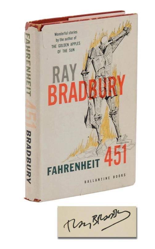 Fahrenheit 451 ~ SIGNED by RAY BRADBURY ~ First Edition ~ 1st Printing ~ 1953: Author: Bradbury, Ray,Publisher: Ballantine Books, Inc,Year Printed: 1953,Special Attributes: 1st Edition, Dust Jacket, Signed,Binding: Hardcover,Original/Facsimile: Original 