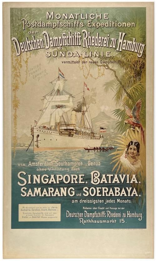 Original Vintage Poster DEUTSCHEN DAMPFSCHIFFS Singapore Steamship Cruise LINEN: Dimensions: 20.9 x 35.2 in. / 53 x 89.3 cm.; Circa: 1890 Original vintage "'DEUTSCHEN DAMPFSCHIFFS - RHEDEREI ZU HAMBURG - SUNDA LINIE - SINGAPORE BATAVIA SAMARANG SOERABAYA" travel poster, designed