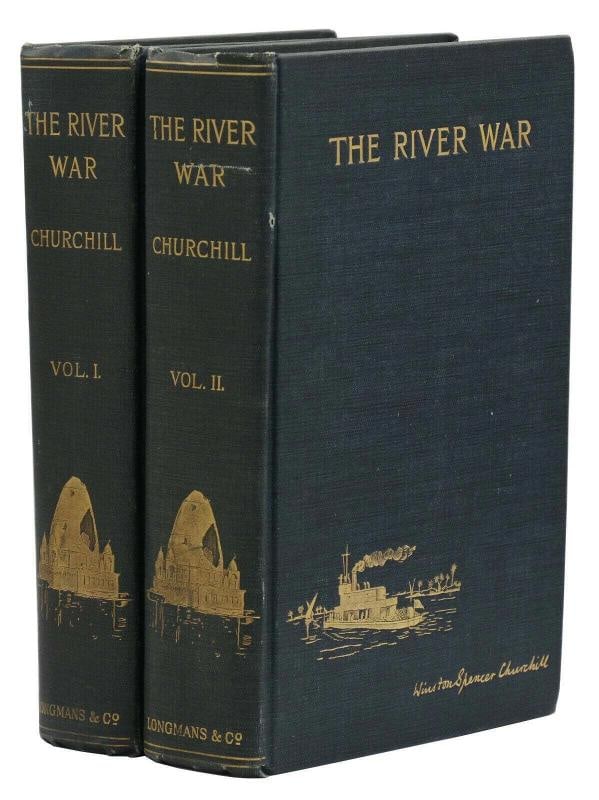 The River War ~ WINSTON CHURCHILL ~ First Edition ~ 1st Printing 1899: Author: Churchill, Winston,Country of Origin: United States of America,Publisher: Longmans, Green, & Co,Year Printed: 1899,Special Attributes: 1st Edition,Binding: Hardcover,Original/Facsimile: