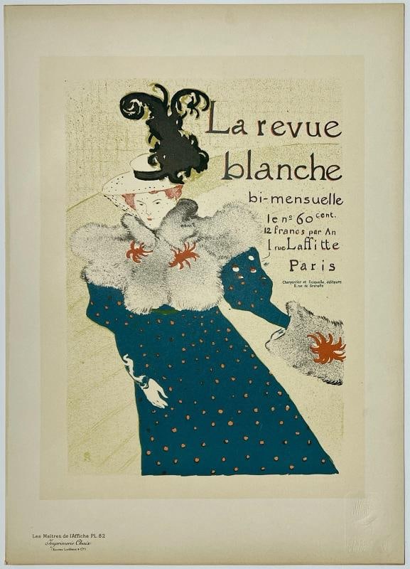 Original Vintage Poster LA REVUE BLANCHE Maitres De L'Affiche Pl 82 LAUTREC: Dimensions: 11.2 x 15.7 in. / 28.5 x 40 cm.; Circa 1897 Original Vintage "LA REVUE BLANCHE" poster illustrated by HENRI DE TOULOUSE-LAUTREC printed circa 1897. This poster is Plate 82 of the Maitres