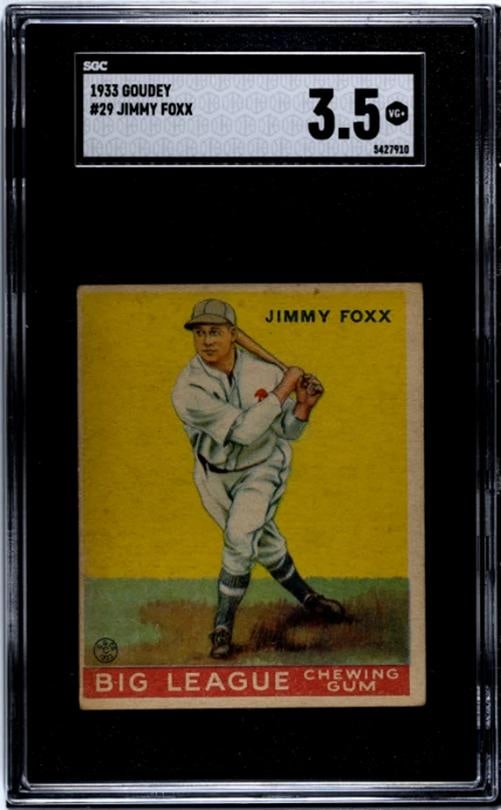 1933 Goudey #29 Jimmy Foxx SGC 3.5 HOF (1 of 2)