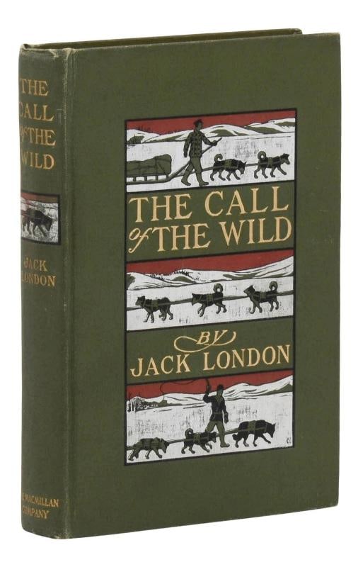 The Call of the Wild ~ by JACK LONDON ~ First Edition ~ 1st Printing ~ 1903 (1 of 6)