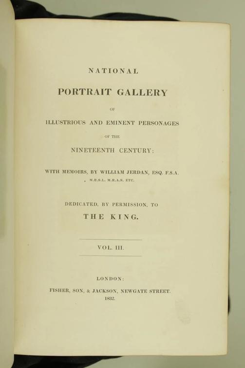 William Jerdan / National Portrait Gallery of Illustrious and Eminent 1st 1830 - 15
