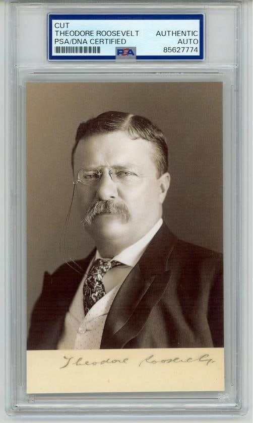 Theodore Roosevelt Cut Signature (PSA): Industry: Historical,Signed: Yes,Autograph Authentication: Professional Sports (PSA/DNA),Original/Reproduction: Original,Country of Origin: United States 