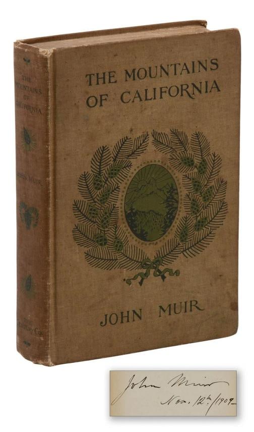 The Mountains of California ~ by JOHN MUIR ~ Signed Early Printing ~ 1907 (1 of 7)
