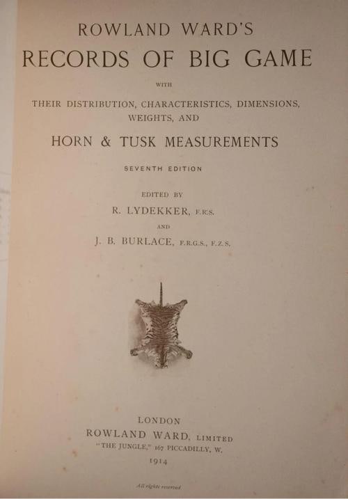 Rowland Ward / Records of Big Game 1914 7th Edition - 4