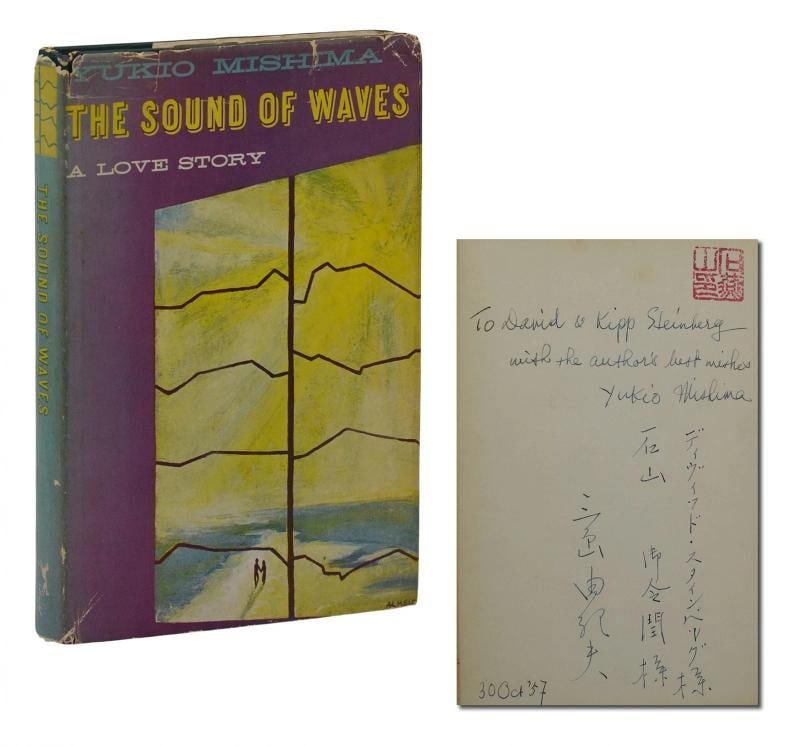 Sound of Waves ~ SIGNED by YUKIO MISHIMA ~ First American Edition ~ 1st 1956: First American edition, signed and inscribed by the author Author: Mishima, Yukio; Weatherby, Meredith (Translator,Country of Origin: United States of America,Publisher: Alfred A. Knopf,Year Printed: 