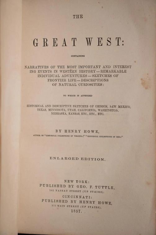 Henry Howe / Rare 1857 The Great West Pioneers Indian Massacres Wars Illustrated - 9
