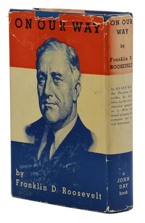 On Our Way SIGNED by FRANKLIN DELANO ROOSEVELT ~ First Edition 1934 FDR New Deal - 2