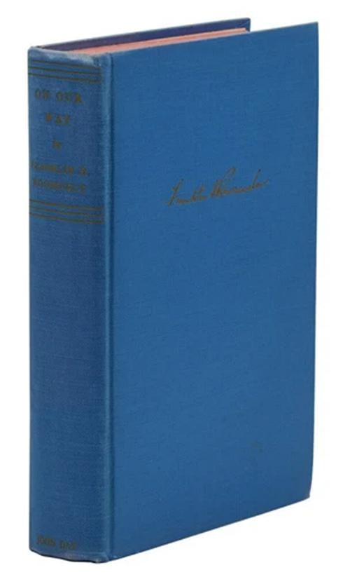 On Our Way SIGNED by FRANKLIN DELANO ROOSEVELT ~ First Edition 1934 FDR New Deal - 3