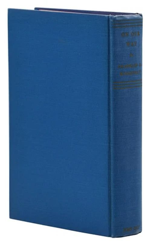 On Our Way SIGNED by FRANKLIN DELANO ROOSEVELT ~ First Edition 1934 FDR New Deal - 4