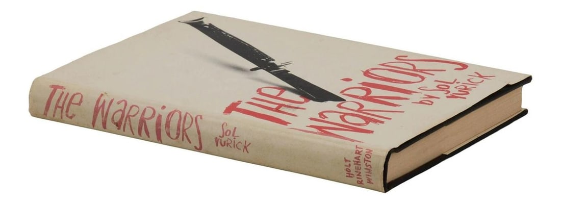 The Warriors ~ by SOL YURICK ~ First Edition ~ 1st Printing 1965 - 3