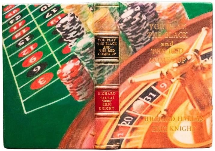 Richard Hallas / You Play The Black And The Red Comes Up 1st Edition (1 of 12)