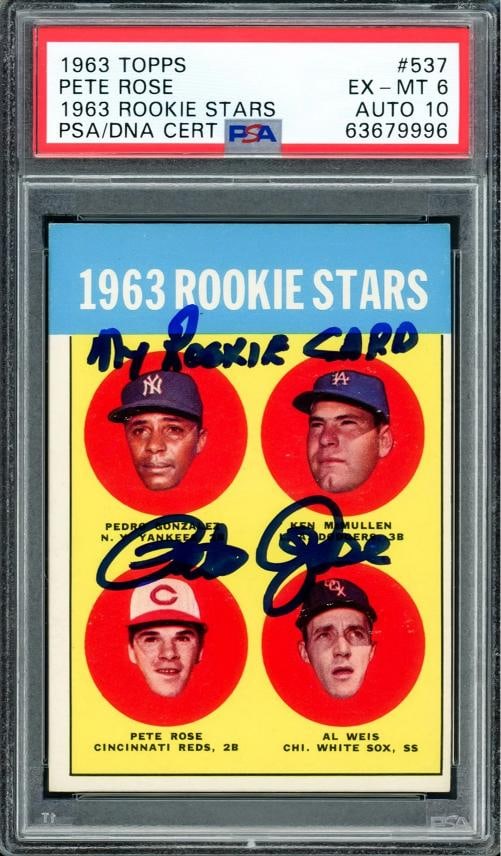 Pete Rose Auto 1963 Topps RC 537 Reds PSA 6 Auto GM 10 "My RC" PSA/DNA #63679996 (1 of 2)