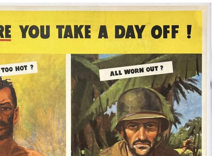 Original Vintage WWII Poster THINK OF THEM BEFORE YOU TAKE A DAY OFF War LINEN - 3