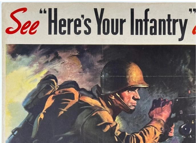 Original Vintage WWII Poster HERE'S YOUR INFANTRY - BUY THAT EXTRA BOND USA OL - 2