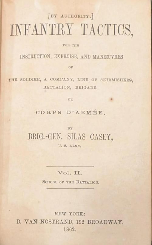 Brig.-Gen Silas Casey / Rare 1862 Infantry Tactics Civil War Soldier Manual - 17