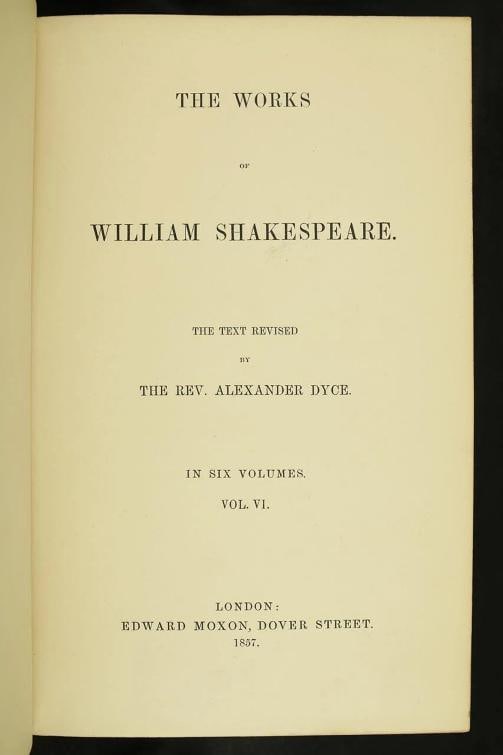 Alexander Dyce / The Works of William Shakespeare 1857 - 19