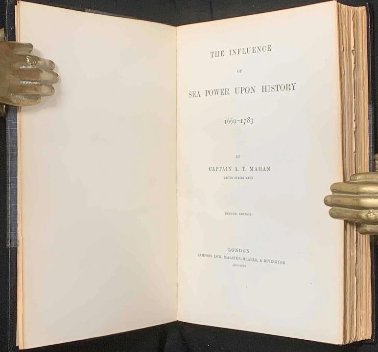 Captain A T Mahan / Life of Nelson and the Influence of Sea Power Upon History - 18
