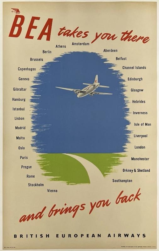 Original Vintage Poster BEA TAKES YOU THERE BRITISH EUROPEAN AIRWAYS Airline OL: Dimensions: 25 x 40.2 in. / 63.5 x 102.1 cm.; Circa: 1948 Original vintage "BEA TAKES YOU THERE AND BRINGS YOU BACK - BRITISH EUROPEAN AIRWAYS" airline travel poster, designed by an anonymous artist,