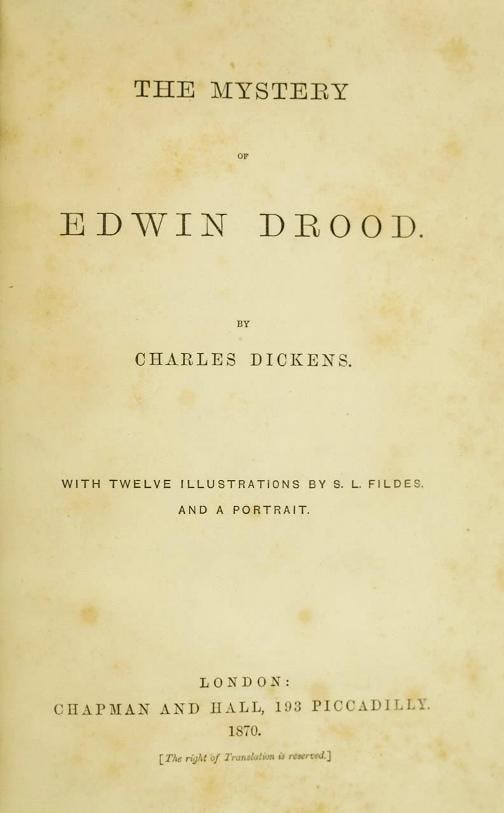 Charles Dickens / The Mystery of Edwin Drood 1st Edition 1870 - 2