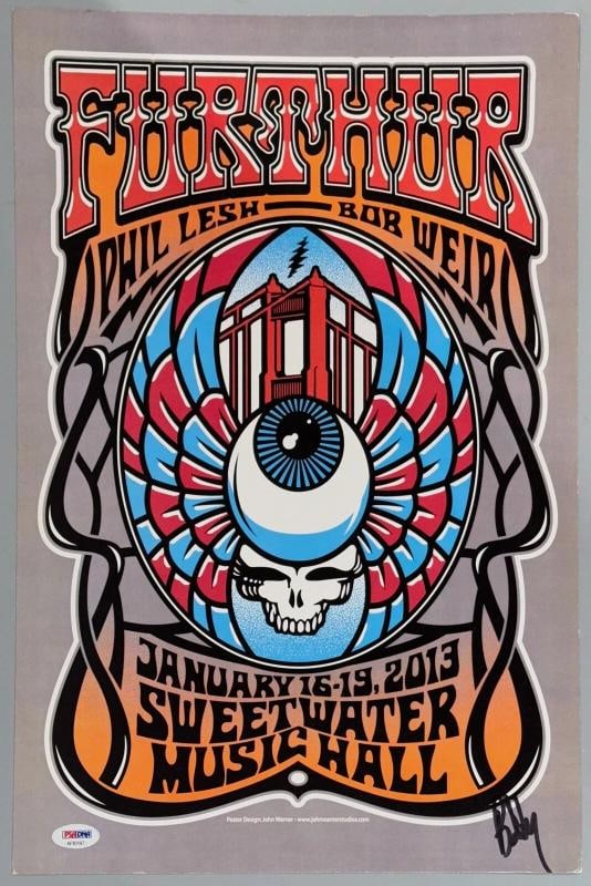 Bob Weir Signed Further Concert Poster 12x18 (PSA): Signed: Yes,Size: 12x18,Autograph Authentication: Beckett,Object Type: Poster,Original/Reproduction: Original,Industry: Music,Country of Origin: United States