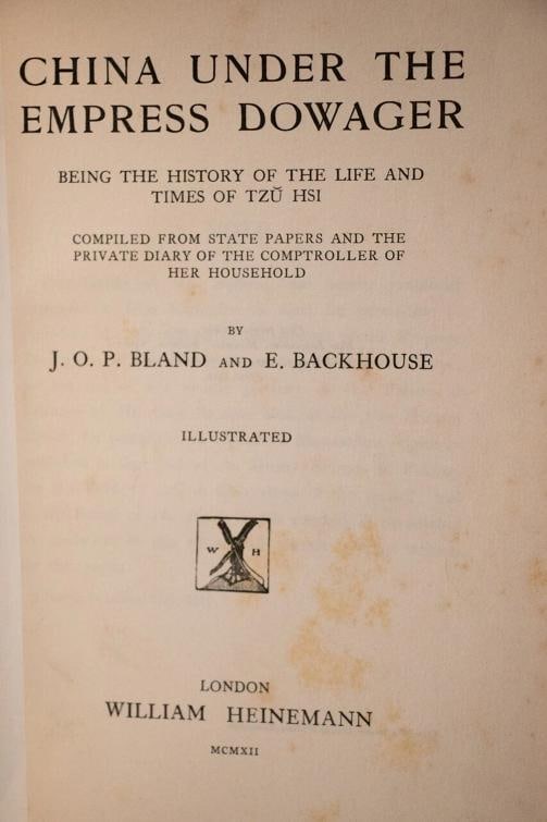 J O P Bland, E Backhouse / China Under The Empress Dowager 1912 - 6