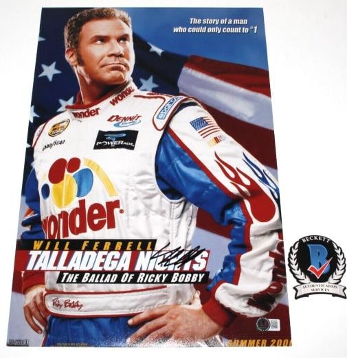 WILL FERRELL SIGNED TALLADEGA NIGHTS 12x18 MOVIE POSTER RICKY BOBBY BECKETT COA: Industry: Movies,Autograph Authentication: Beckett,Object Type: Poster,Original/Reproduction: Original,Country of Origin: United States