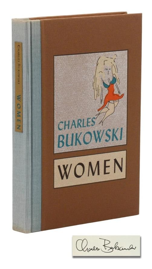 Women ~ by CHARLES BUKOWSKI ~ Signed Limited First Edition ~ 1st ~ 1978: Author: Bukowski, Charles,Publisher: Black Sparrow Press,Year Printed: 1978,Special Attributes: 1st Edition, Dust Jacket, Signed,Binding: Hardcover,Original/Facsimile: Original