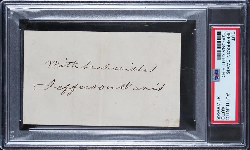 Jefferson Davis "with Best Wishes" Signed 3.5x4.5 Cut Signature PSA/DNA Slabbed: Condition: Used: An item that has been used previously. See the sellerÃ¢â‚¬â„¢s listing for full details and description of any imperfections. ,Autograph