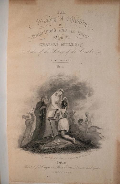 Charles Mills / History of Chivalry or Knighthood and Its Times 1826 - 6