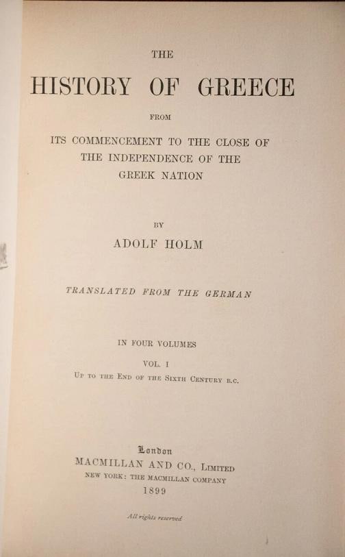 Adolf Holm / The History of Greece 1899 - 7