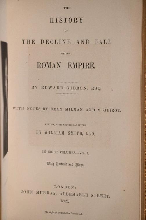 Edward Gibbon / HISTORY OF THE DECLINE AND FALL OF THE ROMAN EMPIRE 1862 - 9