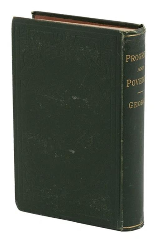 Progress and Poverty ~ by HENRY GEORGE ~ First Edition ~ 1st Printing 1880 - 2