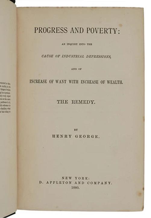 Progress and Poverty ~ by HENRY GEORGE ~ First Edition ~ 1st Printing 1880 - 4
