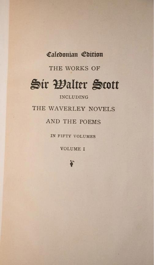 Works of Sir Walter Scott with Manuscript and Signed Engraving / 1912 - 6