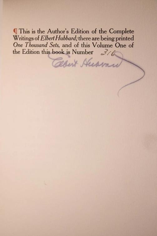 The Complete Writings of Elbert Hubbard / Limited Signed Edition 1908 - 9