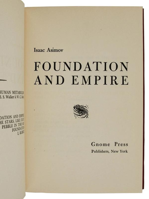 Foundation and Empire ~ by ISAAC ASIMOV ~ First Edition ~ 1st Printing 1952 - 7