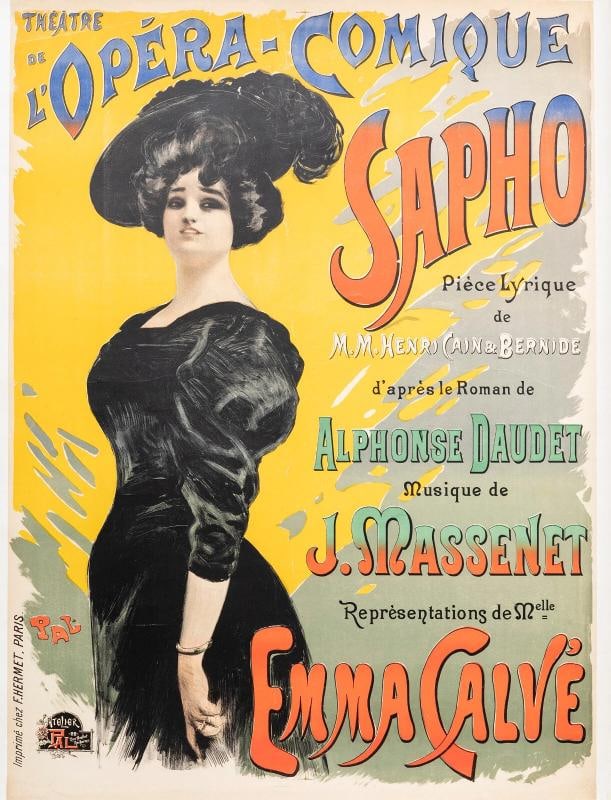 Original Vintage Poster, PAL, Sapho Opera Theatre, Soprano, Emma Calve, 1897: Condition: Used,Artist: PAL,Unit of Sale: Single-Piece Work,Character: Emma Calve,Signed By: PAL,Size: Large,Signed: Yes,Color: Black - Yellow - Red - Blue - Green,Title: Sapho,Certificate of