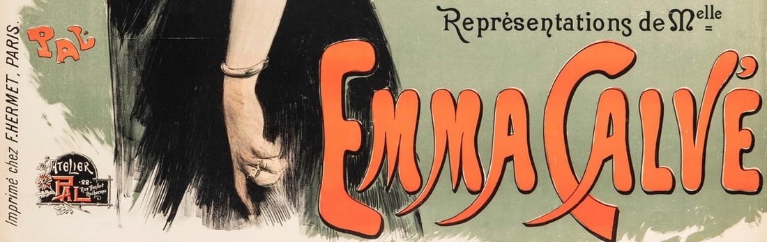 Original Vintage Poster, PAL, Sapho Opera Theatre, Soprano, Emma Calve, 1897 - 5