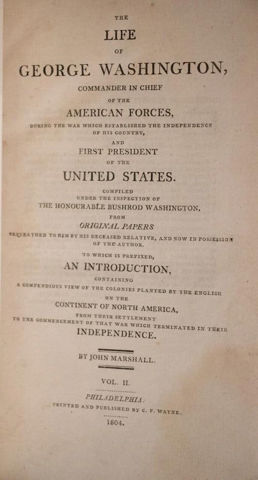 John Marshall / THE LIFE OF GEORGE WASHINGTON 1st Edition 1804 - 11