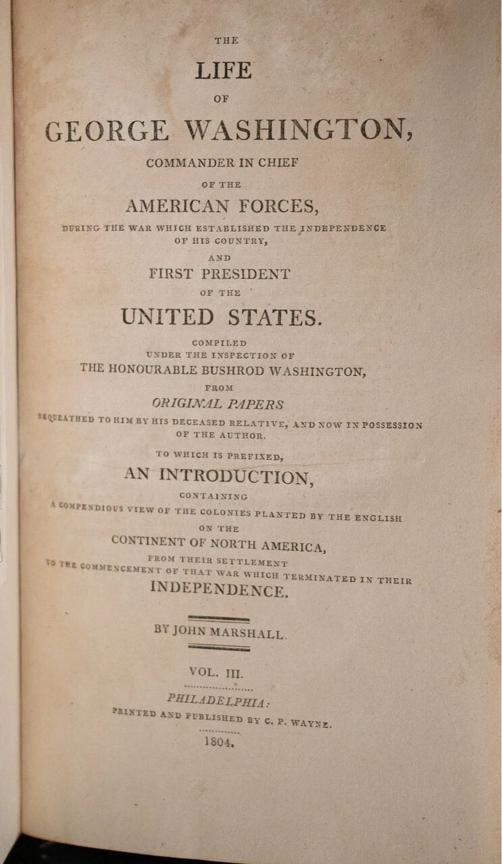 John Marshall / THE LIFE OF GEORGE WASHINGTON 1st Edition 1804 - 13