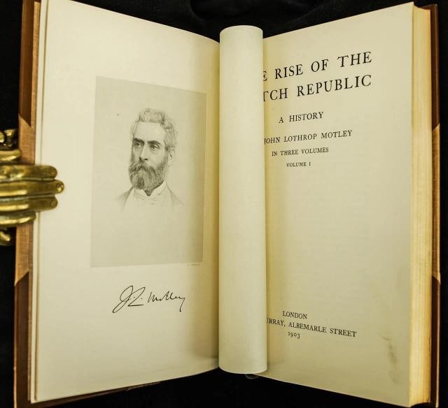 John Lothrop Motley / The Rise of the Dutch Republic 1903 - 9