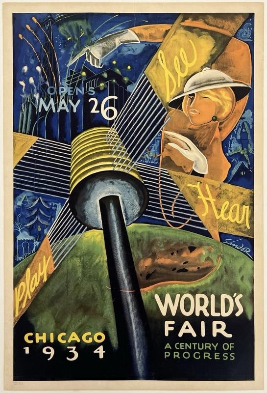Original Vintage Poster CHICAGO WORLD'S FAIR CENTURY OF PROGRESS 13" x 20" LINEN: Dimensions: 13.2 x 19.7 in. / 35.5 x 50 cm.; Circa: 1934 Original vintage "SEE HEAR PLAY - WORLD'S FAIR - CHICAGO - A CENTURY OF PROGRESS" art deco travel poster, plate signed by its artist,