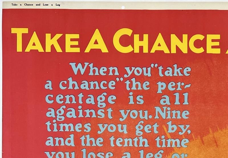 Original Vintage Poster TAKE A CHANCE AND LOSE A LEG Mather Motivational Work OL - 2