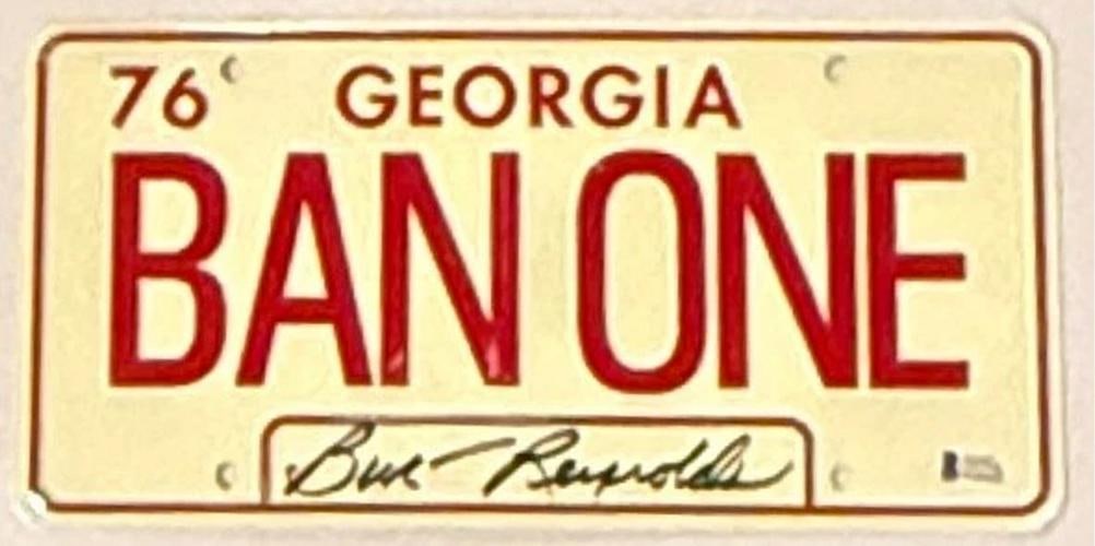 Burt Reynolds Signed Smokey and the Bandit License Plate Ban One Beckett Witness: Industry: Movies,Movie: Smokey and the Bandit,Signed by: Burt Reynolds,Authentication: Beckett,Autograph Authentication: Beckett,Original/Reproduction: Original,Country of Origin: United States