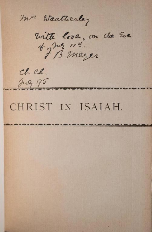 F B Meyer / c.1880 Christ in Isaiah by F.B Meyer Signed by Author Spurgeon - 3