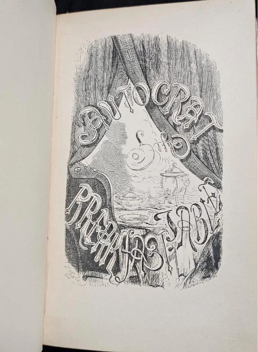 Oliver Wendell Holmes / The Autocrat of the Breakfast-Table Signed 1st ed 1858 - 13