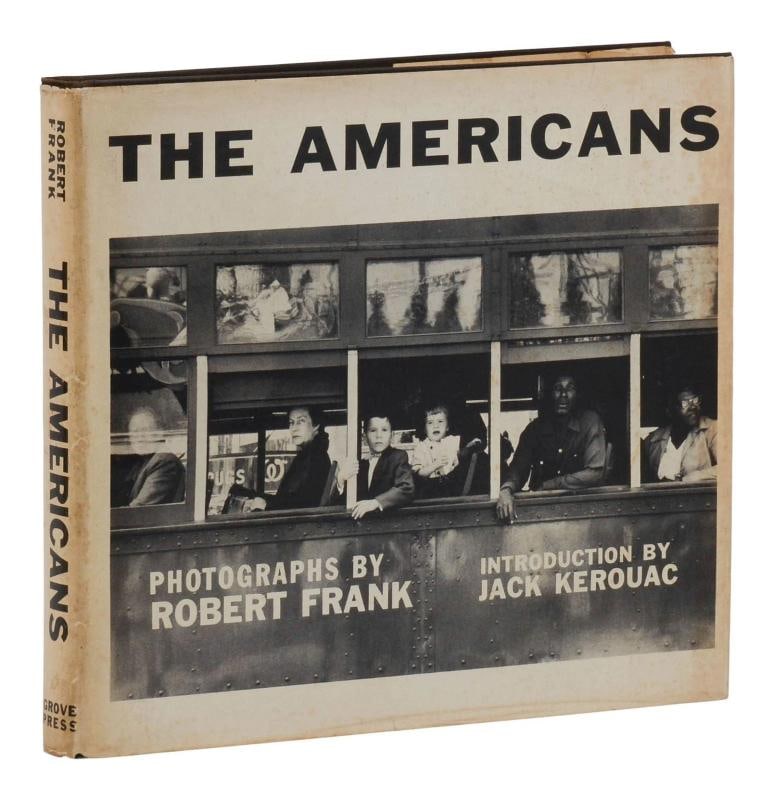 The Americans ~ ROBERT FRANK ~ First Edition 1st 1959 ~ Jack Kerouac GROVE PRESS: New York: Grove Press, 1959. First American edition, first printing of Frank's revered monograph. Bound in publisher's black cloth binding with spine lettered in gilt. Near Fine with light soiling to 